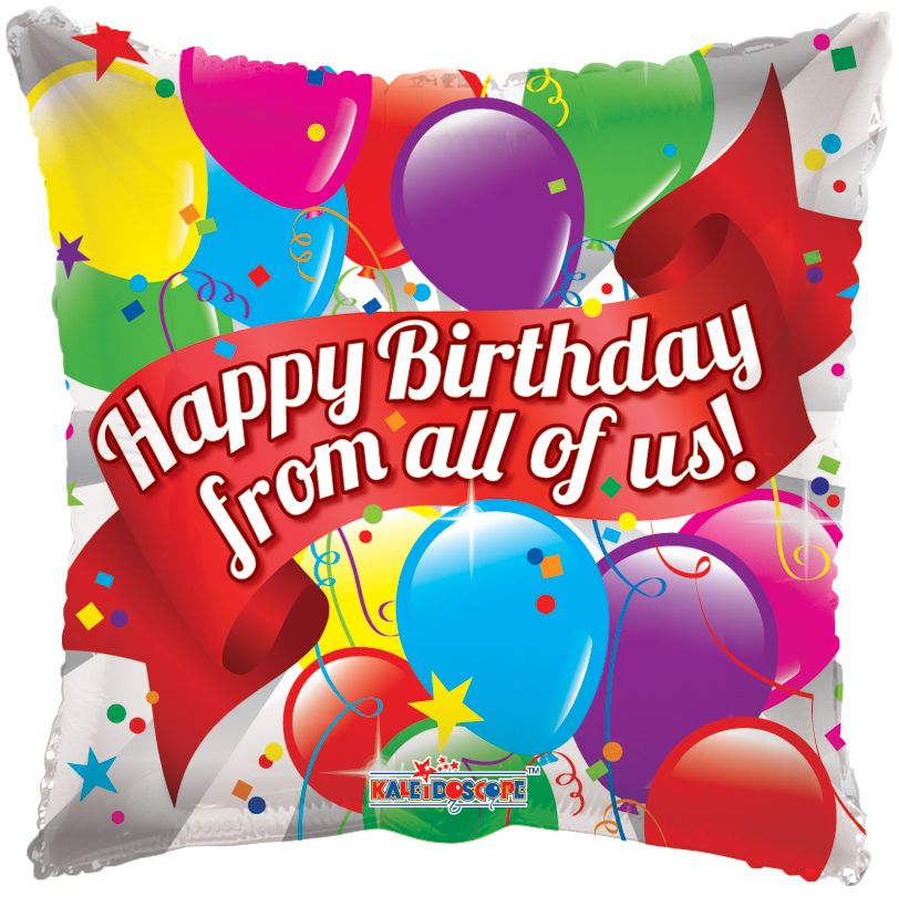 18" Happy Birthday From All Of Us Banner Balloon