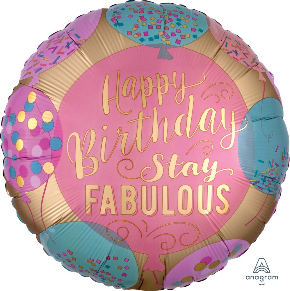 18" Happy Birthday Stay Fabulous Balloon