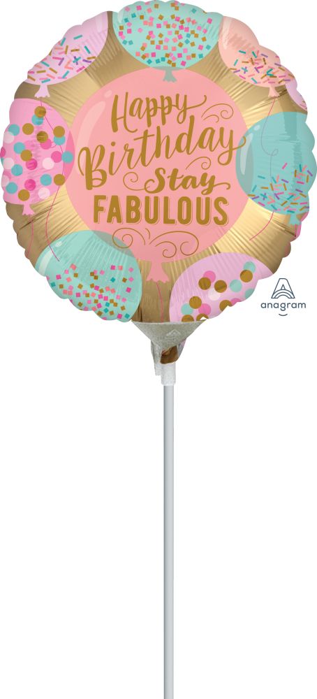 09" Happy Birthday Stay Fabulous Balloon (Inflated with Cup and Stick)