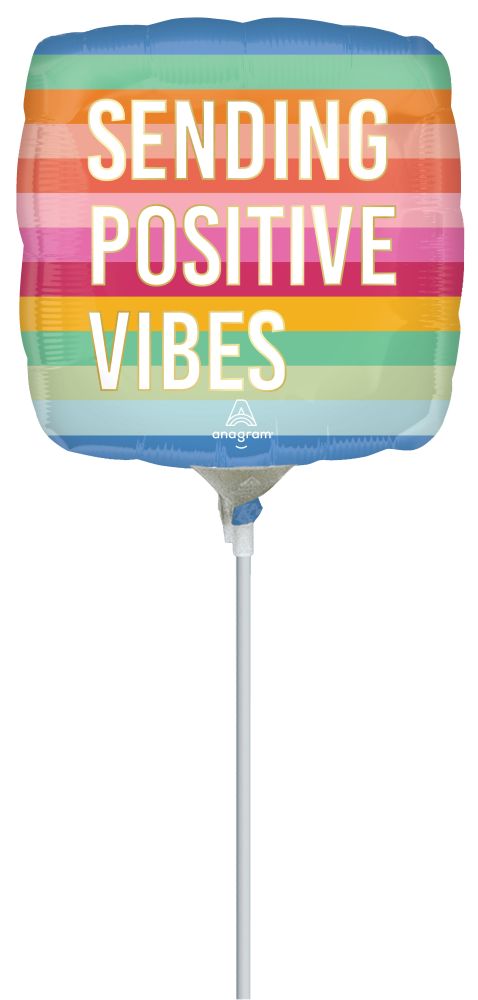 09" Positive Vibes Balloon (Inflated with Cup and Stick)