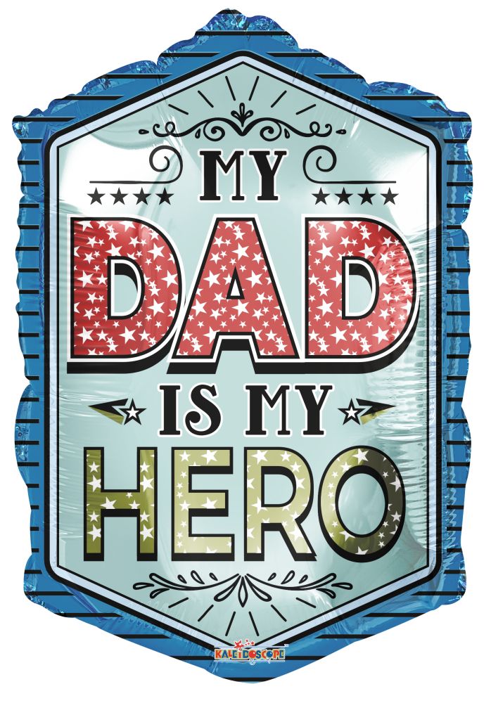 28" My Dad is My Hero Balloon