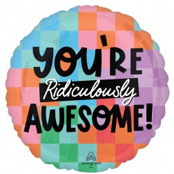 Standard You're Ridiculously Awesome!
